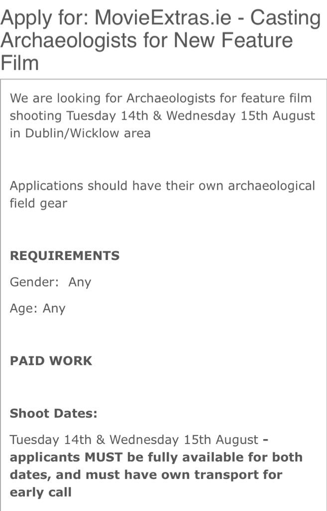 Calling all archaeologists aspiring to be on the big screen! Find out more here: secure.movieextras.ie/notices/@@form…