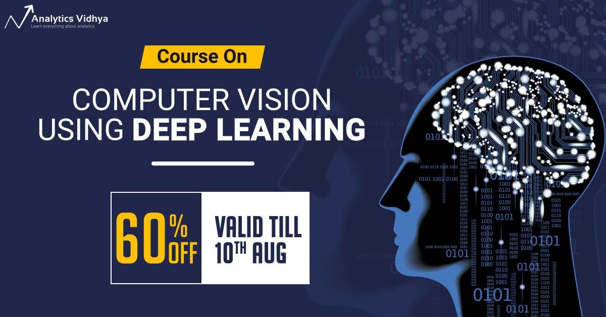 AnalyticsVidhya's tweet photo. Get hands on and build your own models on #ImageClassification #ComputerVision #AgeDetection #FaceRecognition using #DeepLearning. Apply coupon code CV10160 to avail the course at Rs.12,000 only. Last day and the last chance to avail 60% discount: https://t.co/dMFrFKzzYp https://t.co/16dCTWBfWW