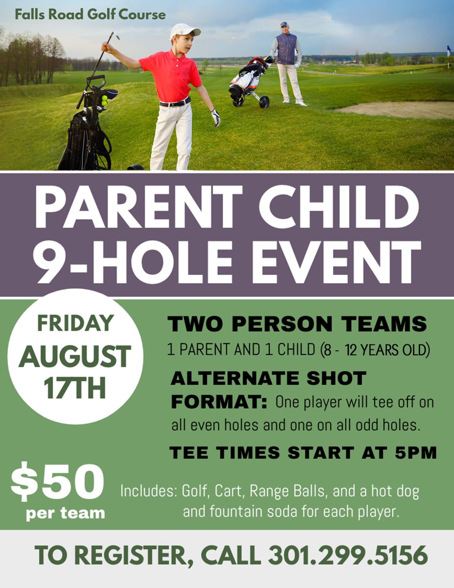 Time is running out to sign up for the Parent-Child 9-Hole Event at Falls Road! This fun event is the perfect opportunity to bond with your child over some competitive golf.

Sign up today by calling 301.299.5156