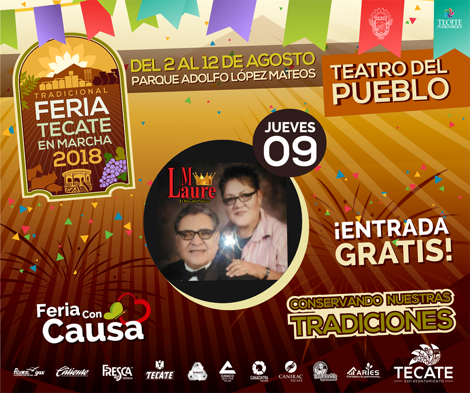 HOY jueves, en la Feria Tecate en Marcha 2018 pordrás disfrutar de los éxitos de "El Rey del Trópico" Mike Laure en el #TeatroDelPueblo. ¡No faltes! La entrada es #GRATIS. #FeriaConCausa #ConservandoNuestrasTradiciones