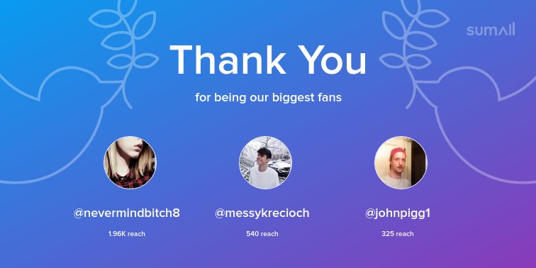 adorablejylan's tweet photo. Our biggest fans this week: @nevermindbitch8, @messykrecioch, @johnpigg1. Thank you! via https://t.co/QGL6uTIntw https://t.co/Two0MCmX9X