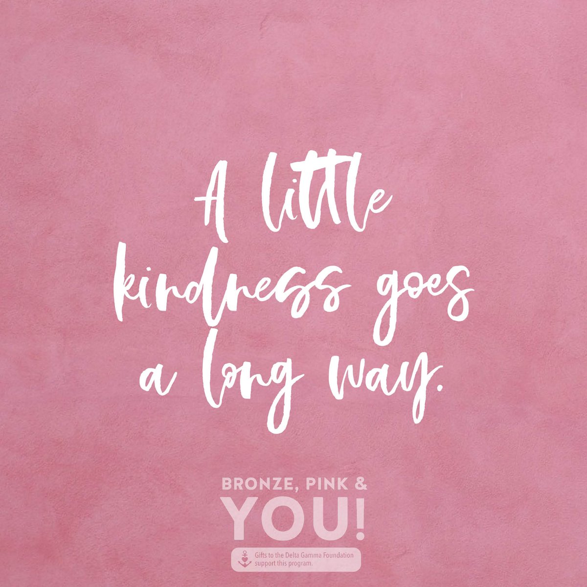 Say a few kind words today to someone who needs to hear them. No ulterior motive. Just to be kind.

#BronzePinkandYOU #ActGOOD <a href="/kindcampaign/">Kind Campaign</a>