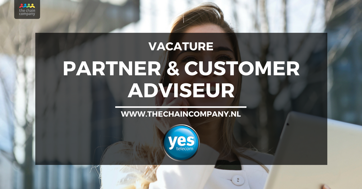 Voor Yes Telecom in Hengelo zijn wij op zoek naar een Partner &amp; Customer Adviseur met ervaring in de telecomwereld. 
Interesse? Bekijk de vacature of neem contact op met Sophie:

🌍Vacature: bit.ly/2M9c7f2
📩Contact: sophie.schellevis@thechaincompany.nl