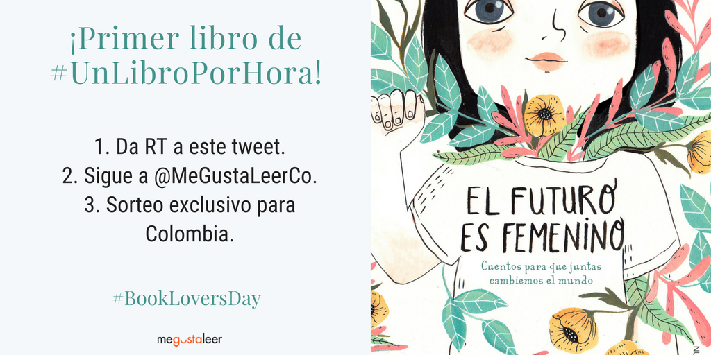 Penguinlibrosco's tweet photo. 📚¡Empieza #UnLibroPorHora con #ElFuturoEsFemenino! 📚

💕 Sigue las instrucciones y celebra el #BookLoversDay con nosotros 💕 https://t.co/8uipaOmsRN