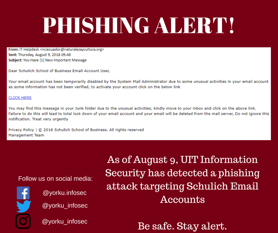 YorkU_Infosec's tweet photo. #PhishAlert
As of August 9, York University UIT Security has detected a phishing attack targeting @SchulichSchool with the subject line: "You Have {1} New Important Message"
York University will never ask you to verify your email for "unusual activities"
Be safe. Stay alert. https://t.co/xBWYmBsjxN
