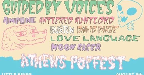 Georgia Theatre (@gatheatre) on Twitter photo TONIGHT (8/9) So excited to have <a href="/AthensPopFest/">Athens PopFest</a> back at GATH! <a href="/_GuidedByVoices/">Guided By Voices</a> is here w/ <a href="/AMPLINE/">AMPLINE</a>, Antlered Aunt Lord, <a href="/Buxtonband/">BUXTON</a> & more! Grab your tickets here: ticketf.ly/2KjsYal
Music starts @ 6pm || 18+ TONIGHT (8/9) So excited to have <a href="/AthensPopFest/">Athens PopFest</a> back at GATH! <a href="/_GuidedByVoices/">Guided By Voices</a> is here w/ <a href="/AMPLINE/">AMPLINE</a>, Antlered Aunt Lord, <a href="/Buxtonband/">BUXTON</a> & more! Grab your tickets here: ticketf.ly/2KjsYal
Music starts @ 6pm || 18+