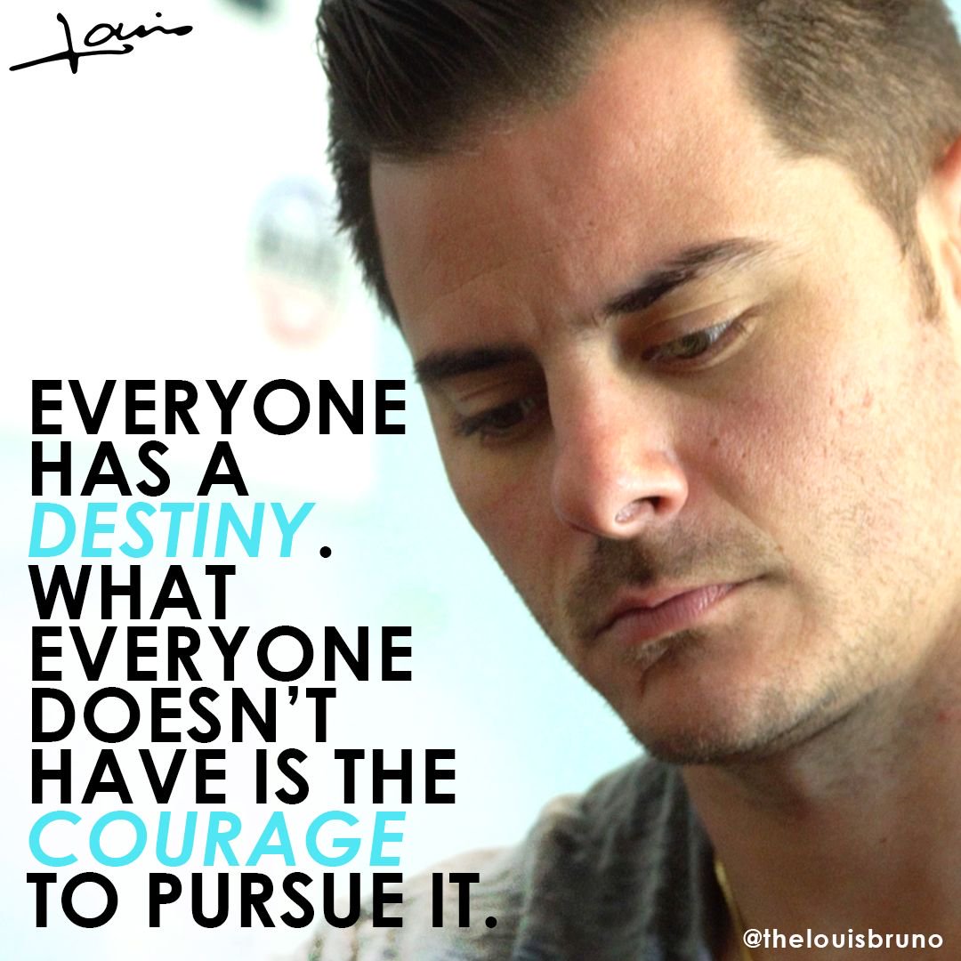 Will you be courageous enough to fulfill it? #ThursdayThoughts #Destiny #Courage #PursuitofHappiness #Life #WordsToLiveBy