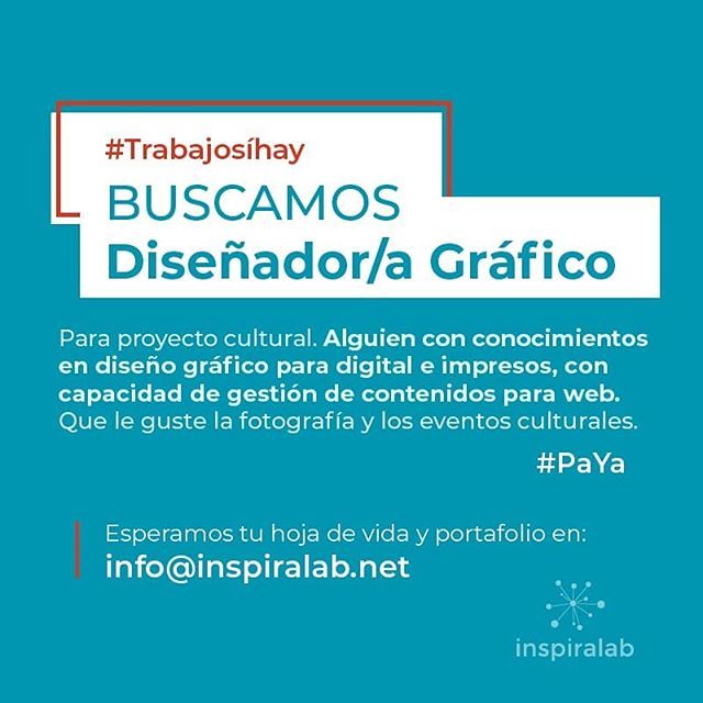 InspiraLab's tweet photo. #Trabajosíhay 
Envíanos tu hoja de vida y portafolio a info@inspiralab.net https://t.co/0zhzdCb0iS https://t.co/e3q0do72Yz