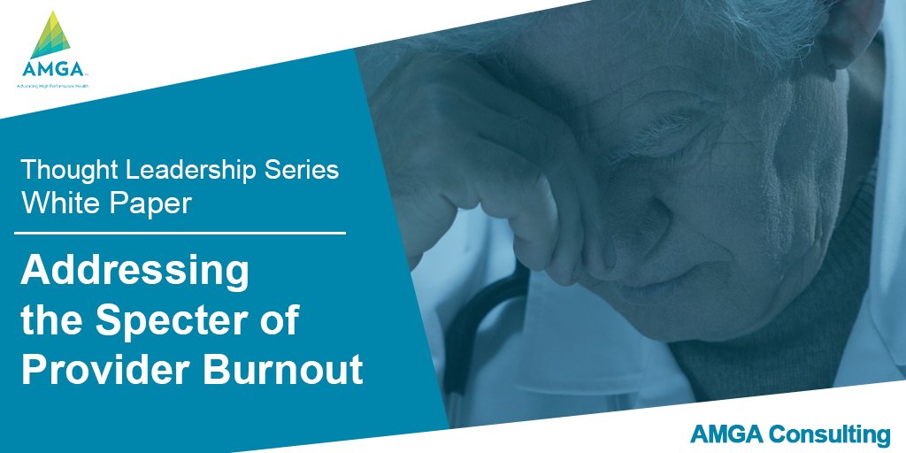 theAMGA's tweet image. #PhysicianBurnout is an urgent concern in the healthcare field. A new #WhitePaper by AMGA Consulting VP Dr. Howard Graman, addresses this problem by summarizing its prevalence, causative factors &amp;amp; approaches to remediation. bit.ly/2MeC7ow