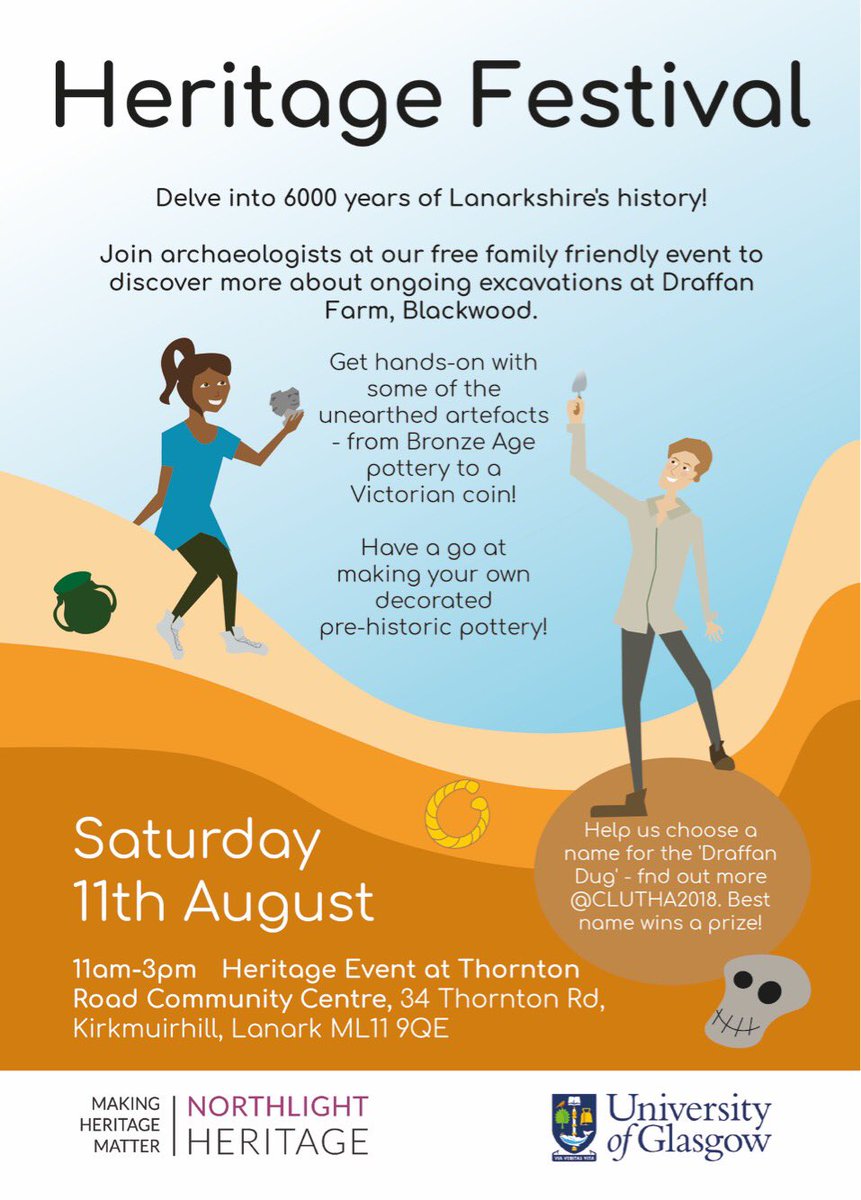 CLUTHA2018's tweet image. Join us at Thornton Road Community Centre, Blackwood, this Saturday from 11-3 to discover 6000 years of history from our excavations at Draffan #CAP18 #CLUTHA18 (see image for details!)