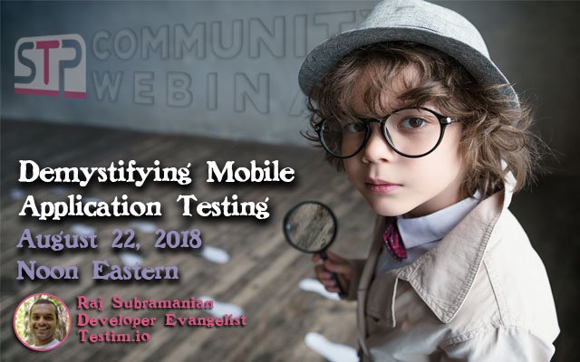 SoftwareTestPro's tweet photo. Looking forward to our next Community Webinar with Raj Subramanian, one of our  #STPCon Fall 2018 Speakers. Raj will "Demystify #Mobile #Application #Testing" - Join us on August 22nd at Noon Eastern! https://t.co/ra3EKxhFRD   @epsilon11 https://t.co/HduT0rkgj3