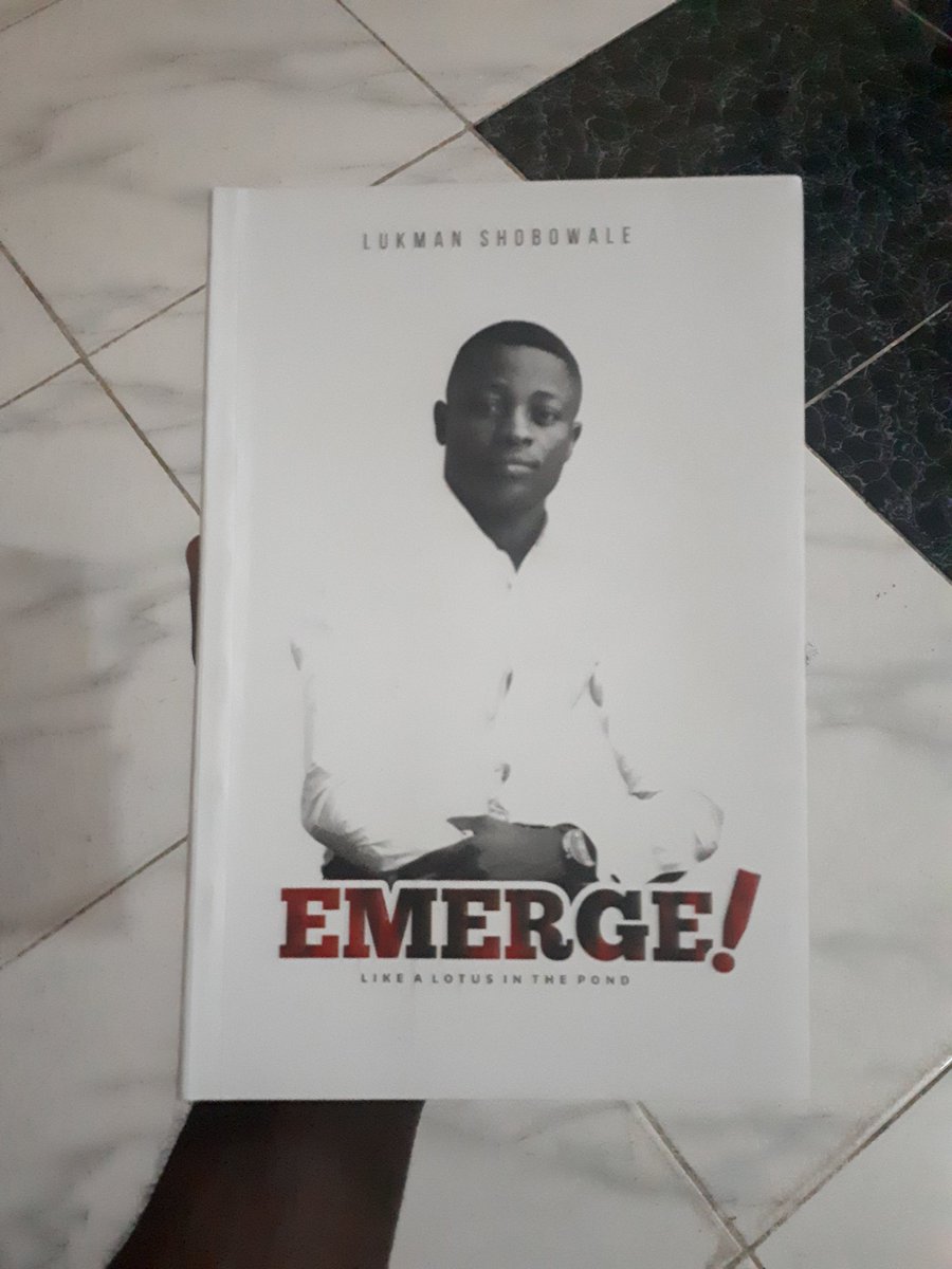 TunjiOgunoye's tweet photo. 7. Emerge: Like a Lotus in the Pond - Lukman Shobowale
#Notes
- There's no excuse for failure.
- Always be prepared to make the best of people and opportunities around you per time.
#Autobiography
#2018ReadingList
#2018 #Books #Reading https://t.co/9lHr2C8jMc