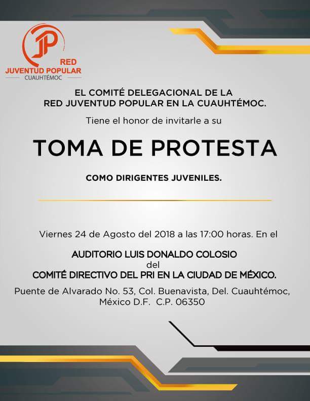 JPCuauhtemoc's tweet photo. TOMA DE PROTESTA 
VIERNES 24 DE AGOSTO DEL 2018. 
17:00 hrs
AUDITORIO LUIS DONALDO COLOSIO DEL COMITÉ DIRECTIVO DEL PRI EN LA CDMX https://t.co/TJ3VFEztnI