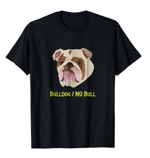Tee4tu - Bulldog / No Bull T-shirt 

amazon.com/dp/B07GBKFZXH/… via <a href="/amazon/">Amazon</a>
