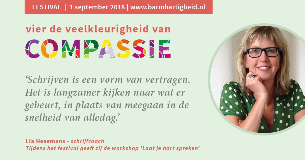 Laat je hart spreken tijdens de poëzieworkshop van Lia Hesemans, een van de vele boeiende workshops tijdens het festival VIER DE VEELKLEURIGHEID VAN COMPASSIE. Meld je snel aan, al bijna 200 mensen gingen je voor. Kijk voor meer informatie op barmhartigheid.nl/activiteiten/f…