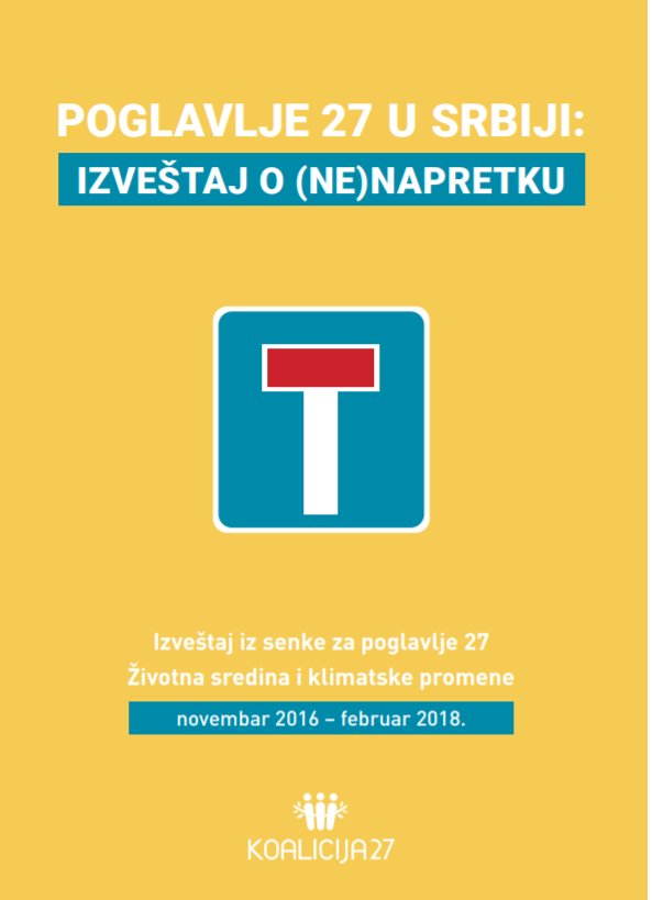 CSOnnectSrbija's tweet photo. Izveštaj iz senke za Poglavlje 27 dostupan je na linku: https://t.co/BYcRCURX46…/…/izvestaj_K27_2018_WEB.pdf. Izveštaj potpisuje grupa organizacija koje čine Koaliciju 27, a objavljivanje je podržano kroz CSOnnect program. https://t.co/hnpP7Jduw1