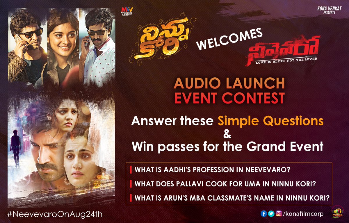 KonaFilmCorp's tweet photo. Grab The Lucky Chance.... 
Just Answer these simple questions... 
Win the Passes for The Grand Audio Launch Of @neevevaro on #Aug12th
#NinnukoriWelcomesNeevevaro 
#NeevevaroOnAUG24th 

@AadhiOfficial @konavenkat99 @ritika_offl @taapsee @HarinathDirect1 @NameisNani @achurajamani https://t.co/TLqyqgczNS