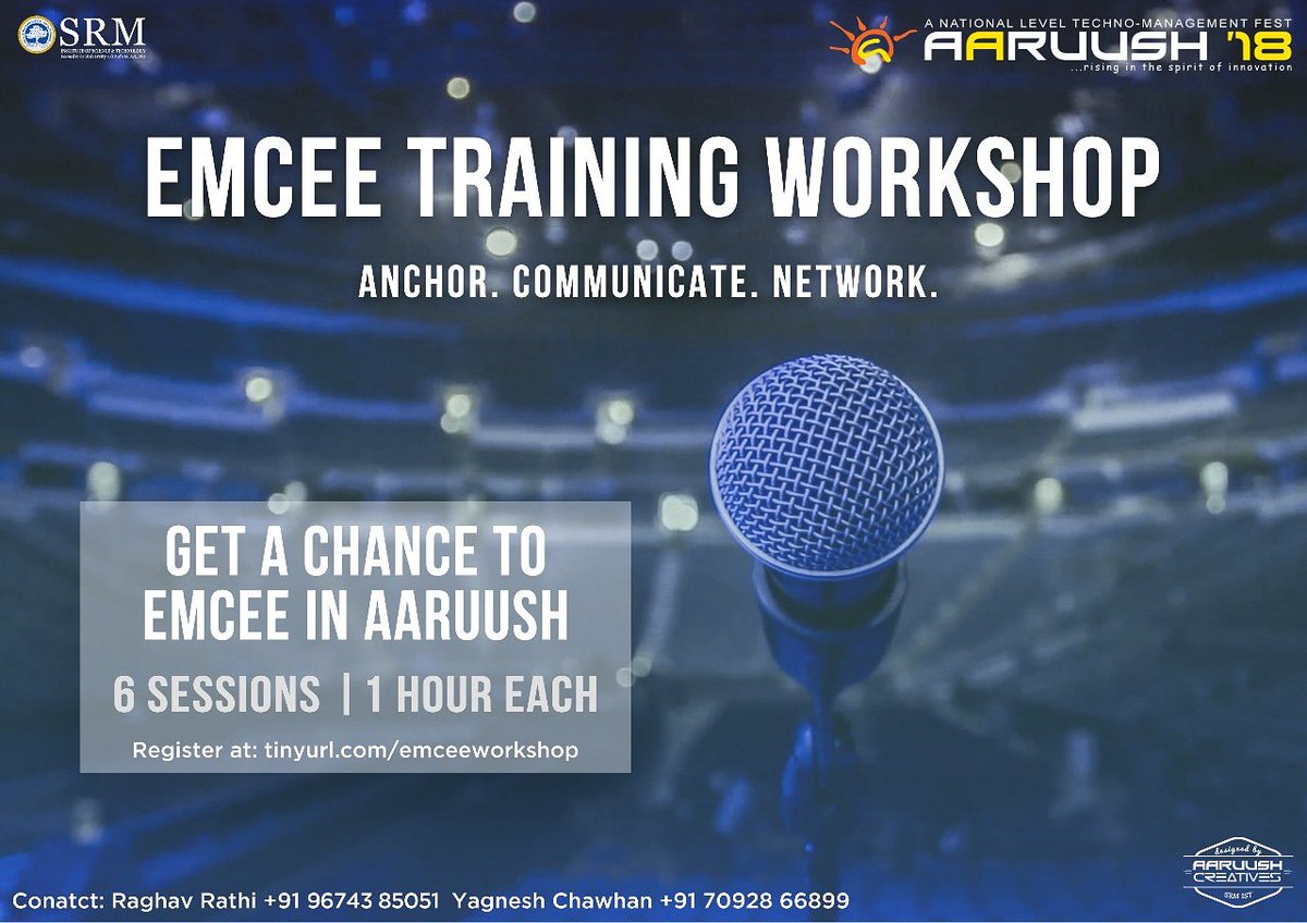 aaruushsrmist's tweet photo. The much awaited Emcee Training Workshop is here. 

Date: 11th August 2018
Time: 10:00am
Venue: Aaruush room, Opposite Placement Cell, Main Campus
*All sessions free of cost*

Speak. Connect. Perform. 

Harmonizing Dreams, Inspiring Ingenuity https://t.co/MmkvOvSOKE