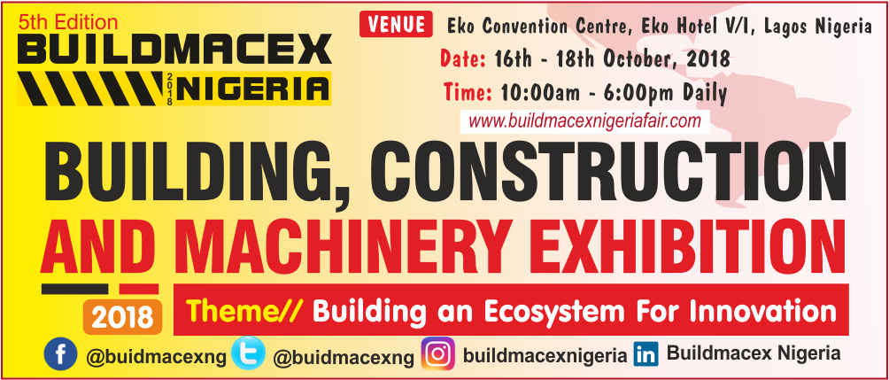 buildmacexng's tweet photo. The 2018 edition of Building, Construction, Machinery, Furniture and interior design Exhibition is coming up 16th-18th October 2018 at Eko Convention Center, Eko Hotel V/I, Lagos Nigeria.
#BuildMacex2018

For Registration  https://t.co/m3P02LNhXe https://t.co/6Awh1rBXqT