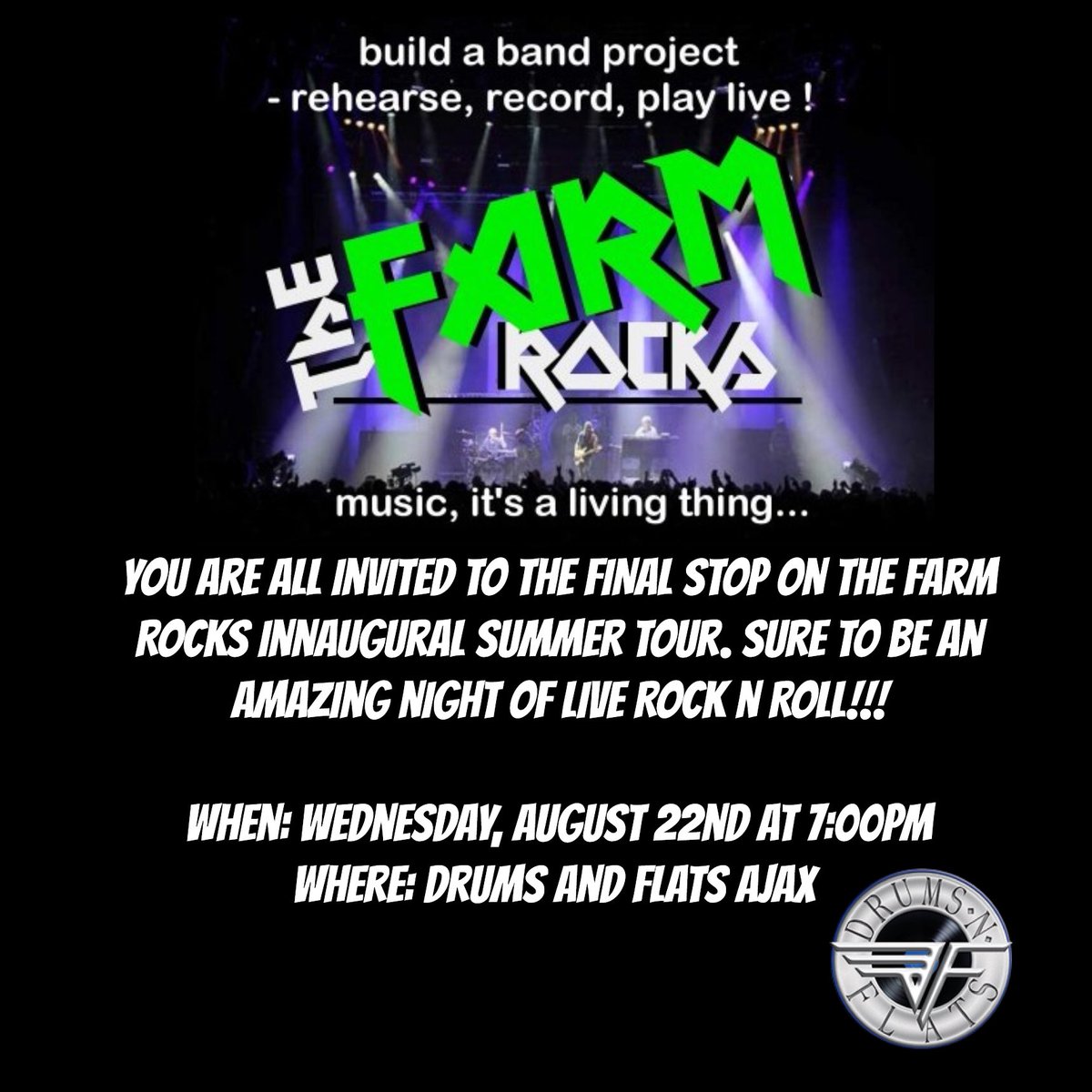 The Farm Rocks Summer Tour finale hits <a href="/DrumsNFlatsAjax/">Drums N Flats Ajax</a> on Wednesday, August 22nd. Be witness to some rock n roll history!! <a href="/RhythmBrewsBeer/">Rhythm&BrewsBrewing</a> <a href="/DaddarioandCo/">D'Addario</a> @WhatSheSaidTalk <a href="/trscustomdrums/">TRS Custom Drums</a> <a href="/LongMcQuade/">Long & McQuade</a> <a href="/1059TheRegion/">105.9 The Region</a> <a href="/MikeRosieShow/">Mike & Rosie Show we love u say it back</a> <a href="/rosieferg/">Rosie Ferguson</a> #thefarmrocks