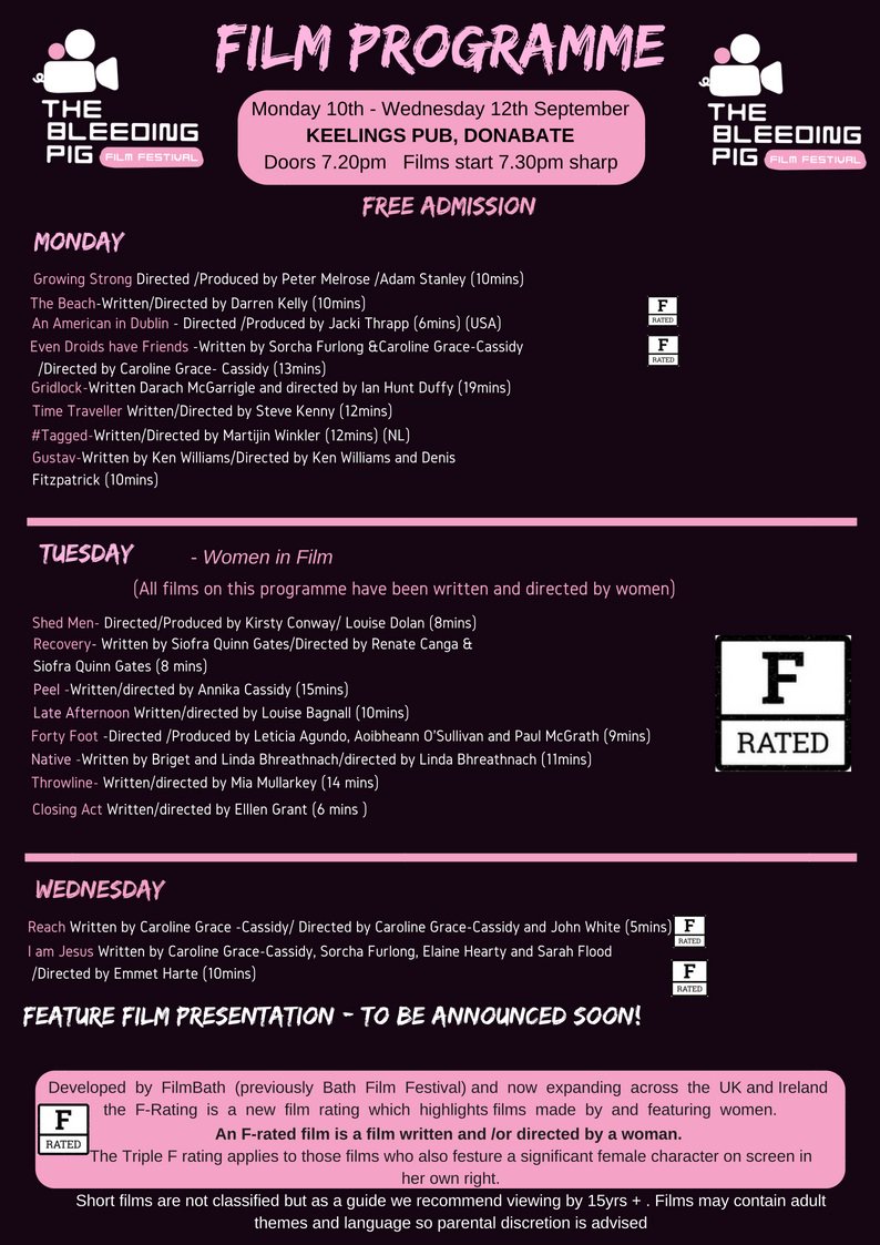 BleedingPigFF's tweet photo. Full Schedule for #BleedingPigFF2018
Very proud of all of the fillums! Some new, some older, mostly Irish with a sprinkling of Spain, Netherlands and America.
Some happy, some sad but all engaging, excellently made with love.
#SupportIrishFilm #Donabate #FilmFestival https://t.co/NN23C3mkuY