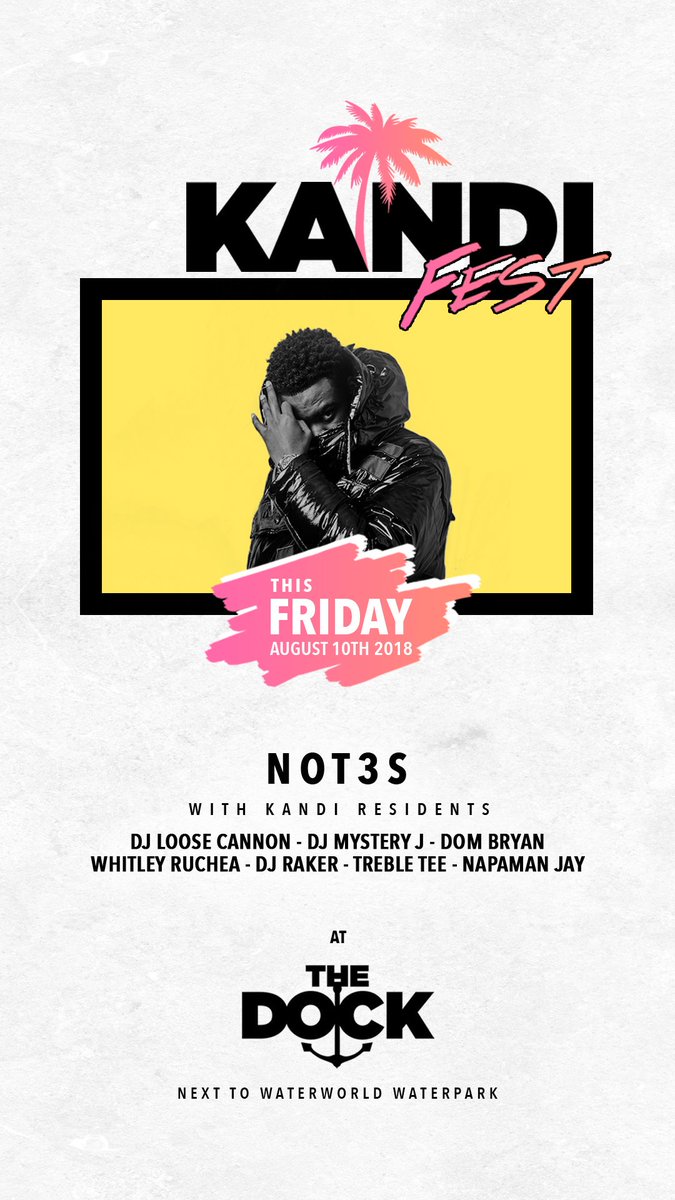 Tonight’s all about #KANDIFEST with NOT3S 💥

Meeting point 6pm at The Dock (Next to WaterWorld Themed Waterpark)

Event Included in your Club100MegaDeal.com Events Package.