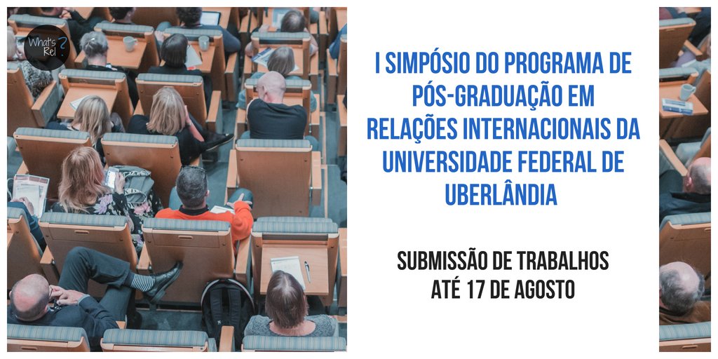 whatsrel's tweet photo. O Programa de Pós-Graduação em RI da UFU apresenta seu I Simpósio com o tema "Mídias e Tecnologias nas Relações Internacionais". O evento ocorrerá nos dias 17 e 18 de Outubro de 2018. Mais informações aqui: https://t.co/MCO6EBDhoa  #relaçõesinternacionais  #internacionalista https://t.co/IxCvLxTrrI