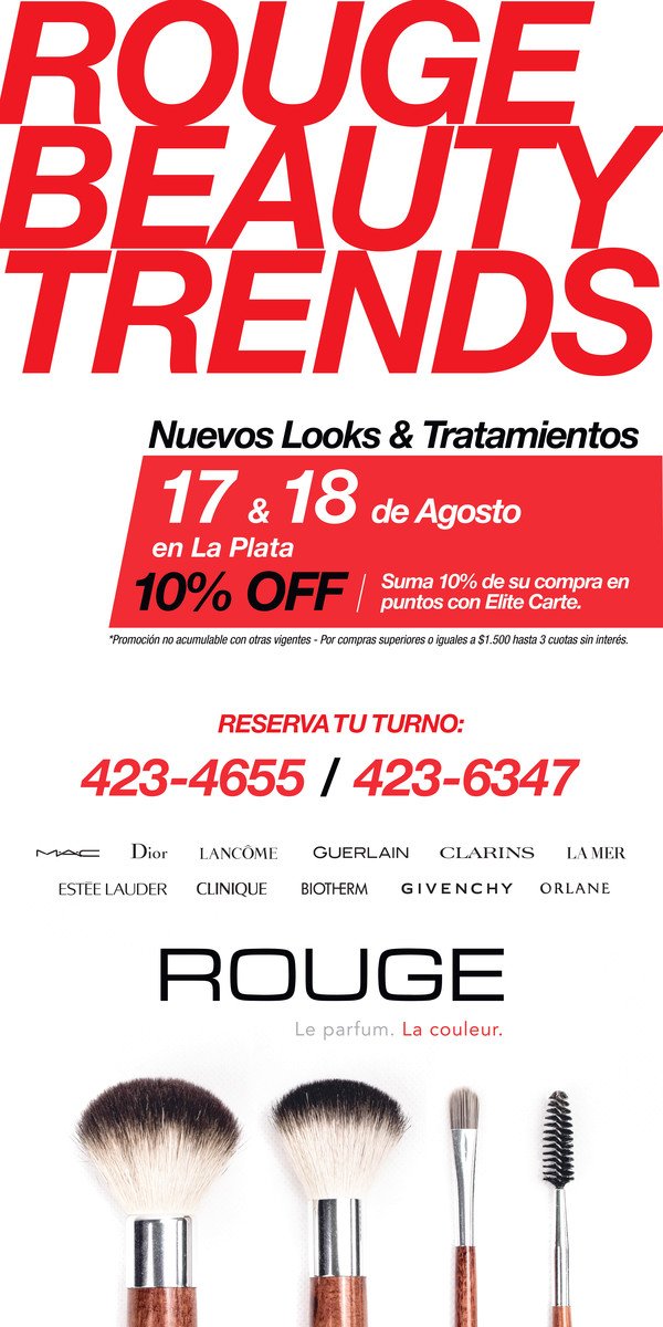¡17 &amp; 18 de Agosto! NUEVO #RougeBeautyTrends en La Plata.
Grandes marcas, descuentos y mucho más te esperan el Viernes 17 y Sábado 18 de Agosto de 11 a 20hs en Rouge La Plata, Calle 49. ¡Reservá tu turno! 0221- 423 - 4655 ó 0221- 423 - 6347 ¡Te esperamos!