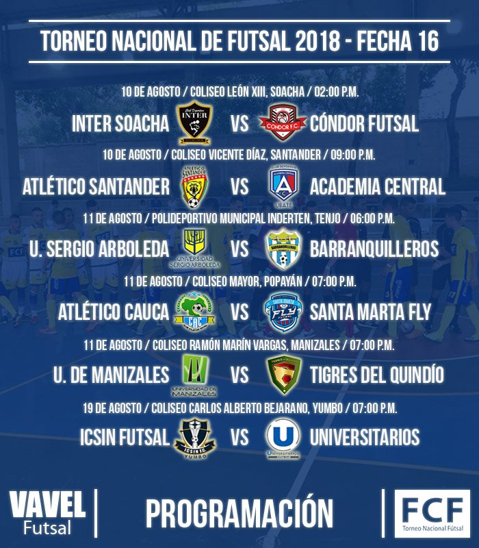 FutsalVAVELcol's tweet photo. ¡HOY!
Inicia la fecha 17 del Torneo Nacional de Futsal con #InterSoacha recibiendo a #Cóndor en la tarde. El líder @AtleticoCauca se mide ante @fly_futsal mañana y el clásico entre #ICSIN y @CDUFutsal se postergó para el 19/08. #TorneoNacionalxVAVEL #HazloVAVEL #FutsalxVAVEL https://t.co/A14XHiOfLO