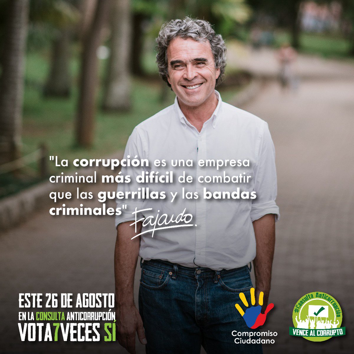 sergio_fajardo's tweet photo. #LaConsultaEsDeTodos. Con corrupción, nada se puede. El 26 votemos 7 veces Sí. Se puede. https://t.co/SXiSKG9EKy