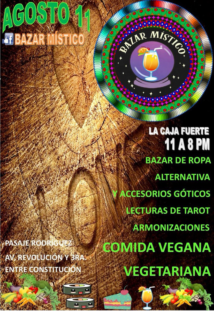 11 de Agosto: 🌱🌞🔮 Bazar Místico 🔮🌞🌱 #Tijuana #PasajeRodríguez #vegetariano #vegano #bazaar