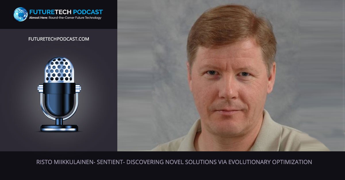 Our CTO, Risto Miikkulainen, discusses how we discover novel solutions using #EvolutionaryOptimization on the Future Tech Podcast. Listen here: ow.ly/PNIk30lmf7V <a href="/FuturetechP/">FutureTech Printing</a>