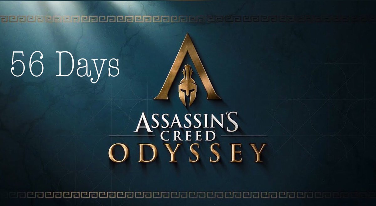 ChaediRose's tweet photo. 56 Days... #AssassinsCreed #AssassinsCreedOdyssey https://t.co/HPownPBsqZ