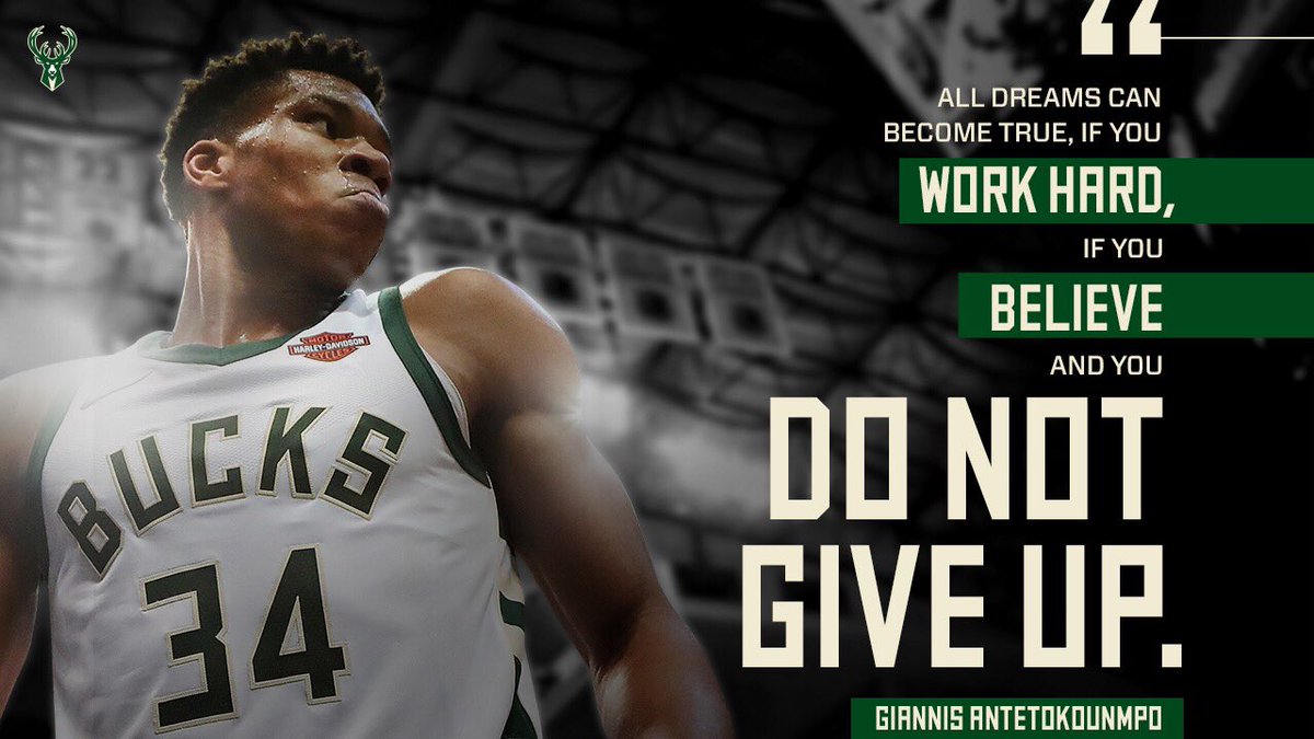 Bucks's tweet image. Wise words from @Giannis_An34