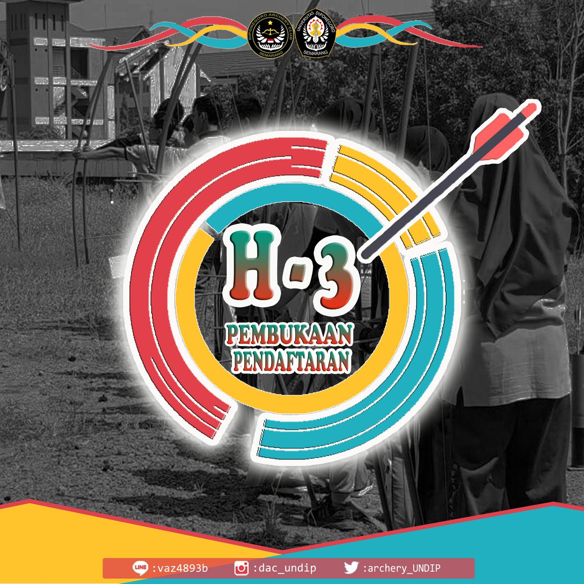 [H-3 OPEN RECRUITMENT]

Hello Archers!!! 
Gimana nih udah pada gak sabar ya nunggu oprec 😊

Tenang sudah H-3 nih. Persiapkan diri kalian dan pantengin terus media sosial kami untuk informasi selanjutnya 

#Go!Go!Release!
---------------------
UKM Panahan 
Universitas Diponegoro