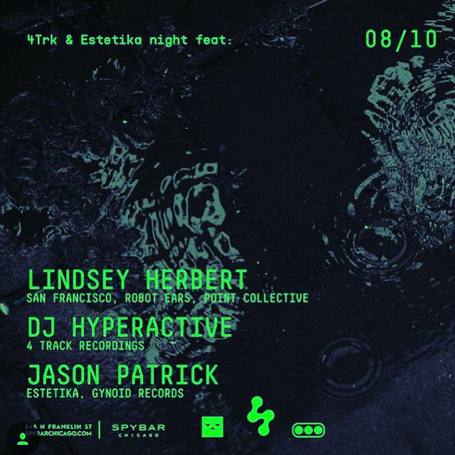 jasonpatrickofc's tweet image. Tonight at Spybar with @_lindseyherbert and @djhyperactive #spybar #estetikarecords #4trk #techno #chicagounderground
