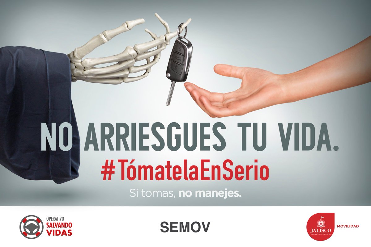 Secretaria De Transporte Jalisco Si Tomas No Manejes Felizfinde Secretaria De Transporte Jalisco Si Tomas No Manejes Felizfinde
