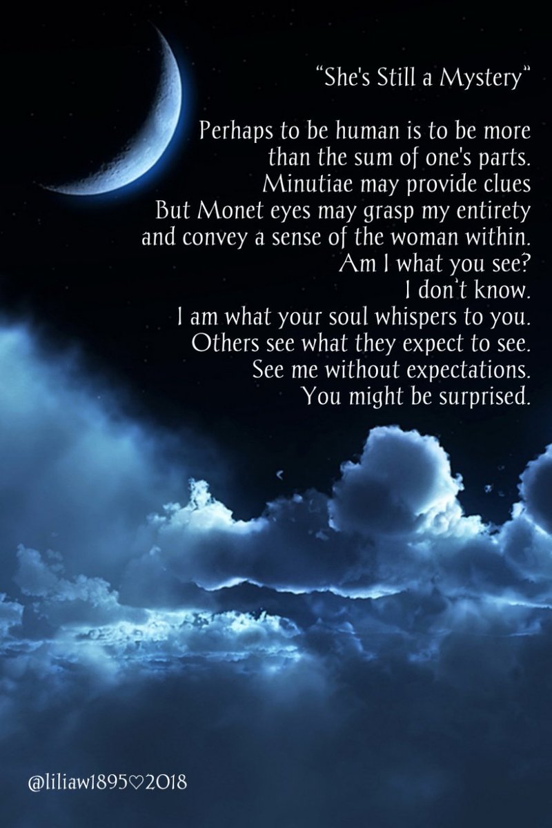 liliaw1895's tweet photo. "She's Still a Mystery"
#poetry #SoulSong #intuition #WithoutExpectations https://t.co/dZApghCokx