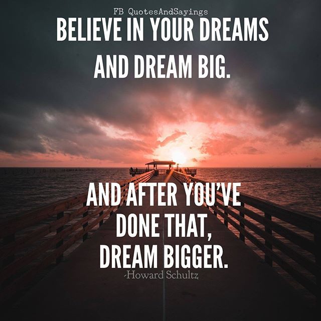 Dream Big Quotes And Quotes