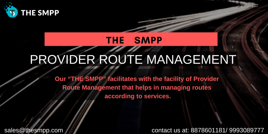 TheSMPP's tweet image. Provider Route Management plays important role in smpp. To know about it:visit our site bit.ly/2vPBlnA contact us at: 8878601181/ 9993089777 or sales@thesmpp.com

#TheSMPP #SMPPserver #SMPPpanel #SMPPclient #SMPPreseller #SMPP #BulkSMS #SMPPconectivity