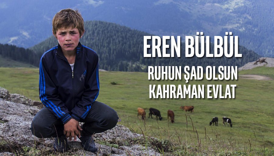 Ruhun şad olsun yaşı küçük, yüreği büyük kahraman. 
#iyikivarsınEren 
#ErenBülbül