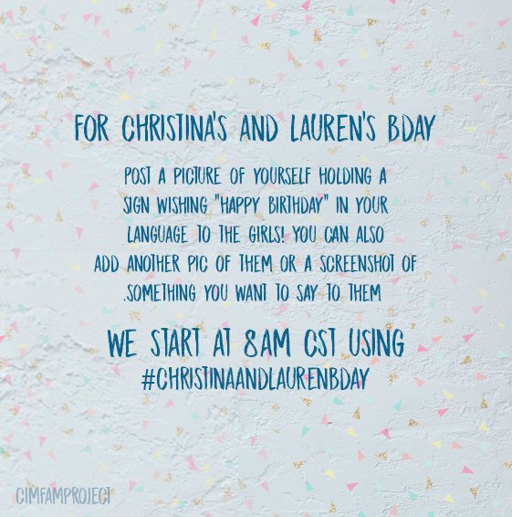 CimfamProject's tweet image. Cimfam, this is our next project!! @ChristinaCIM's and @LaurenCimorelli's birthday is tomorrow so let's show our love to these amazing ladies on this special day!!! ;)
❤️TOMORROW AT 8AM CST DURING THE WHOLE DAY
💛RT/REPOST TO SPREAD THE WORD
💙Use this: #ChristinaAndLaurenBday