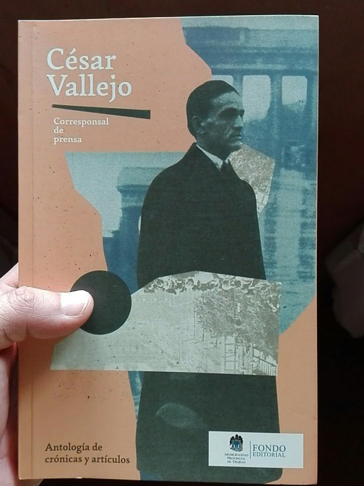 Una joya en la <a href="/TrujilloFil/">FILTrujillo</a> César Vallejo Corresponsal de prensa.