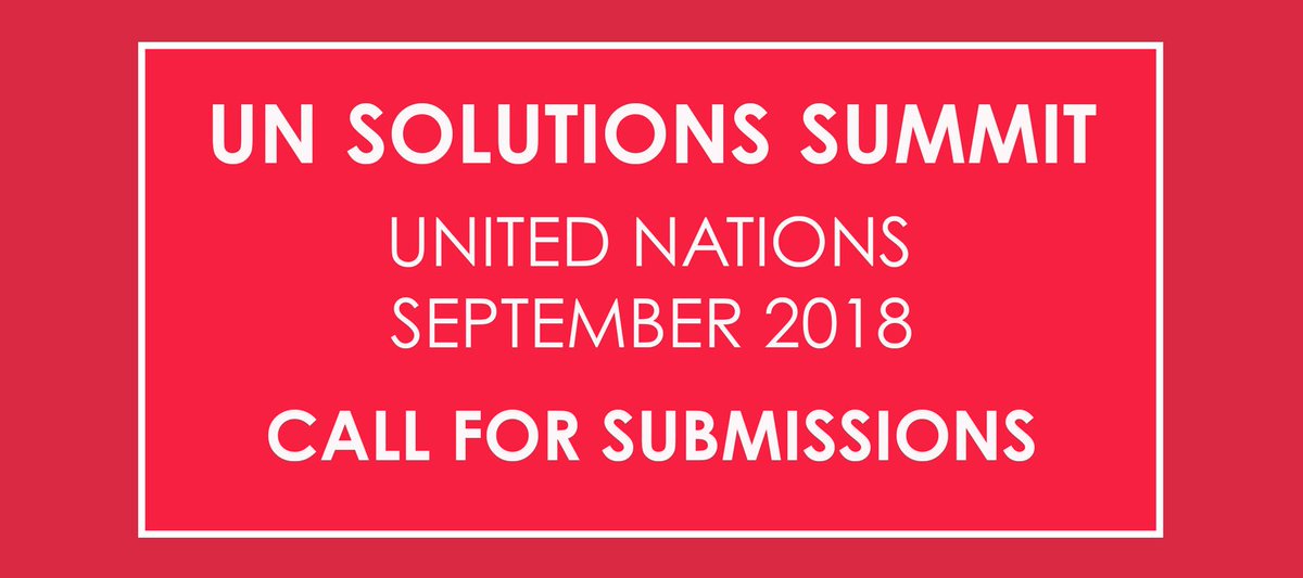 SDGsolutions's tweet photo. 2018 @UN Solutions Summit: Submit a project or apply for Selection Committee by 27 August! https://t.co/h0wxtpviMe  #SDGs #Innovation #Collaboration #UNGA https://t.co/sa3kydbbYc