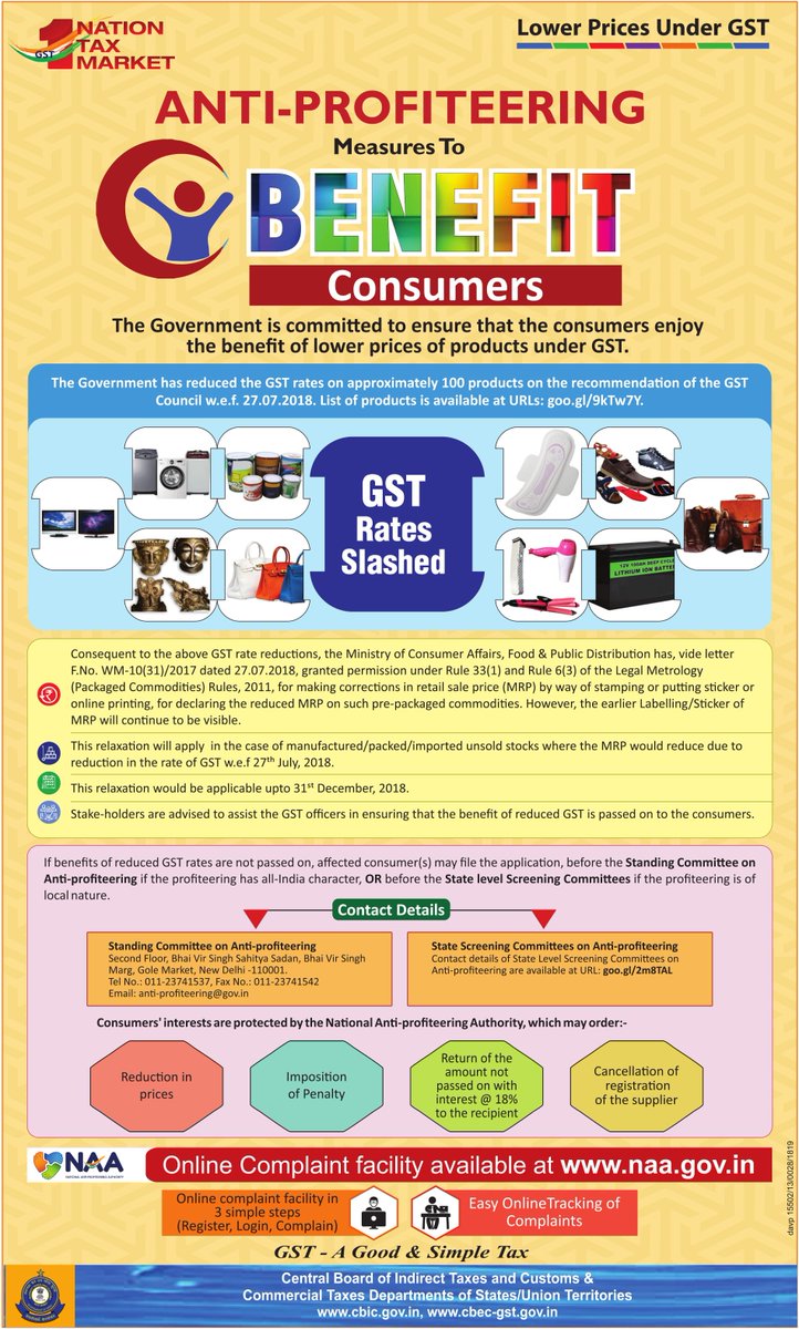 Anti profiteering measures to benefit consumers following the recommendations made by @GST_Council of reducing GST on more than 100 items w.e.f 27.07.2018. The list of products is available at CBIC website cbic.gov.in or click the below link goo.gl/9kTw7Y