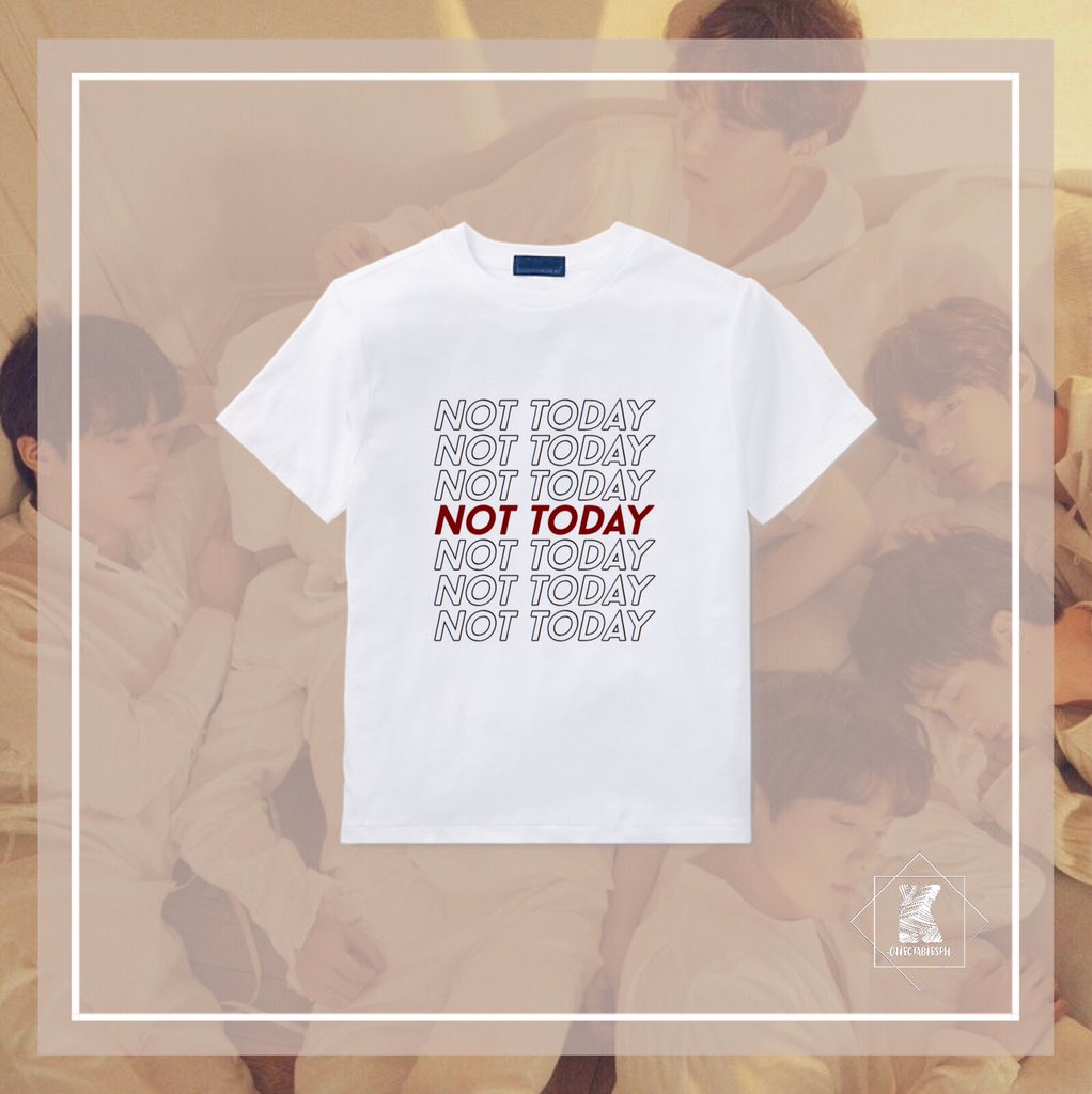 kollectablesph's tweet photo. [ CUSTOMIZABLE ]
BTS Not Today Shirt
💸 P270
📝 order form link in our bio
💌 dm us for more questions/inquiries
#BTS #CustomizableShirts #Namjoon #Seokjin #Yoongi #Hoseok #Jimin #Taehyung #Jungkook https://t.co/ZFTwCg2cEW