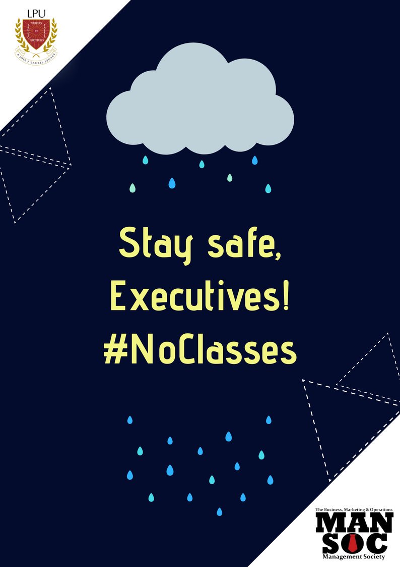 Good Evening, Executives! ✨📣
#WALANGPASOK 

The Manila City Government (MCG) has officially suspended classes in all levels tomorrow. (August 13, 2018) due to non-stop heavy rainfall &amp; also because of the cautious widespread flooding caused by the Habagat. 

 #LPUMANSOCCares 💙