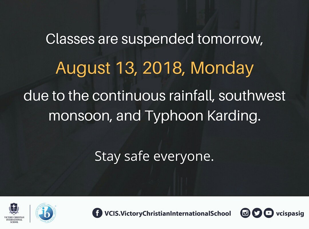 VCISPasig's tweet photo. As announced by the City of Pasig, classes are suspended tomorrow, August 13, Monday, in view of the continuous rainfall caused by the southwest monsoon and Typhoon Karding.

We pray for everyone's safety. 

Thank you. 

#victorychristianinternationalschool #walangpasok https://t.co/W1qzRsZYv6