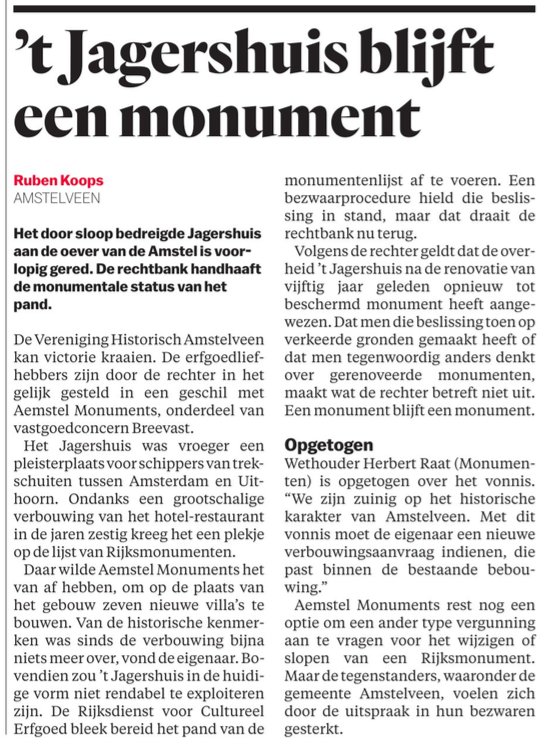 Belangrijke uitspraak van de rechtbank: een beschermd monument kan niet zomaar door de Rijksdienst voor Cultureel Erfgoed van de monumentenlijst worden geschrapt. 'Een monument blijft een monument'. En zo is het!