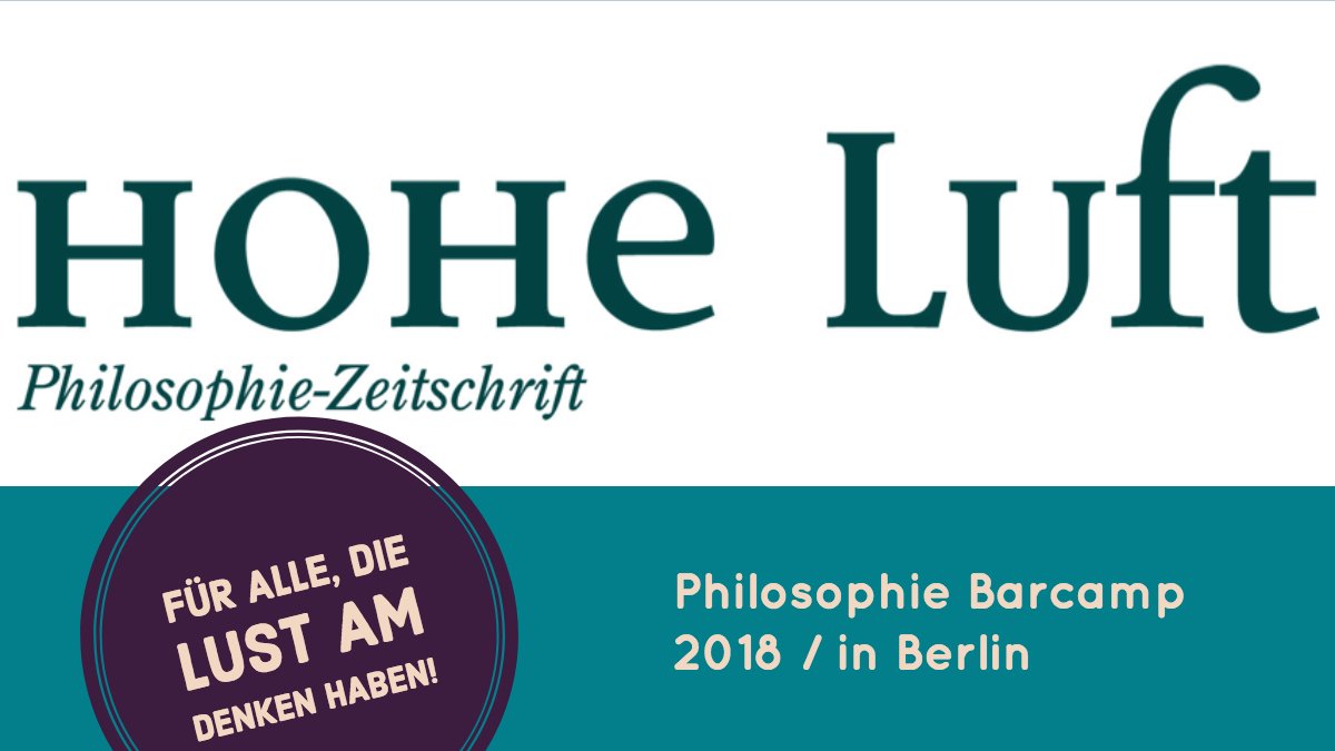 Ich freue mich sehr, dass das großartige <a href="/HoheLuftMagazin/">Hohe Luft Magazin</a> als Kooperationspartner dabei ist - beim Philosophie BarCamp 2018. Für alle, die Lust und Freude am Denken haben!! 😍 
Jetzt buchen! Bis 31. August -20% mit Code "FrüherVogel20"😀 Danke <a href="/RebekkaReinhard/">Dr. Rebekka Reinhard</a> für den Kontakt🙏